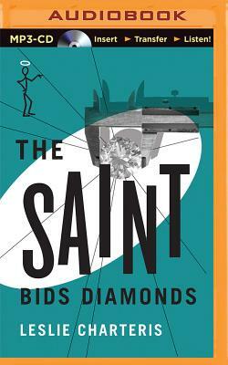 The Saint Bids Diamonds by Leslie Charteris