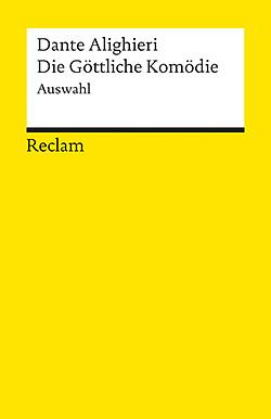 Die Göttliche Komödie:  Auswahl by Dante Alighieri