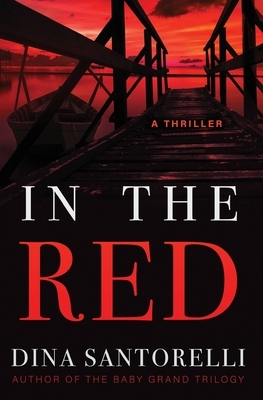 In the Red by Dina Santorelli