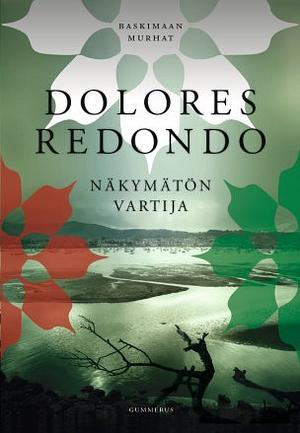 Näkymätön vartija by Dolores Redondo