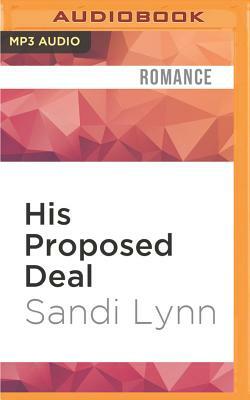 His Proposed Deal by Sandi Lynn