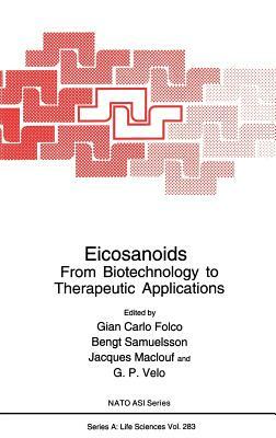 Eicosanoids: From Biotechnology to Therapeutic Applications by 