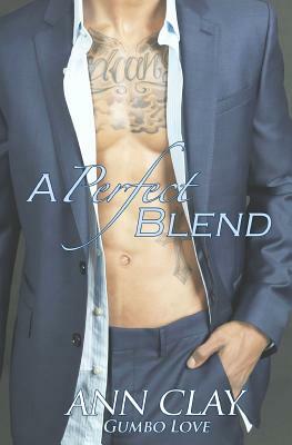 A Perfect Blend by Ann Clay