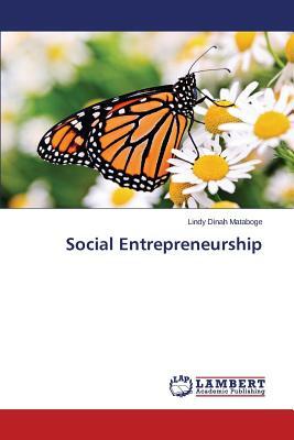 Social Entrepreneurship by Mataboge Lindy Dinah