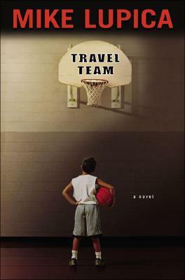 Travel Team by Mike Lupica