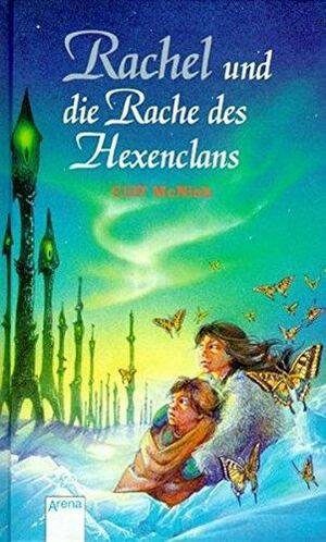 Rachel und die Rache des Hexenclans. ( Ab 10 J.). by Cliff McNish