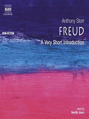 Freud: A Very Short Introduction by Anthony Storr