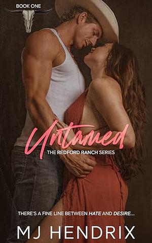 UNTAMED by M.J. Hendrix