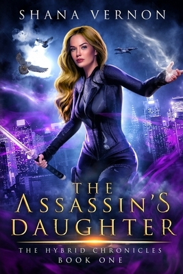 The Assassin's Daughter by Shana Vernon