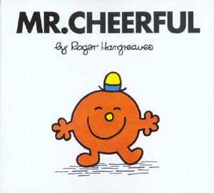 Mr. Cheerful by Roger Hargreaves