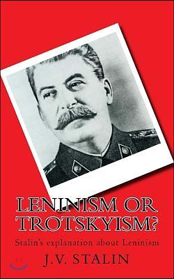 Leninism or Trotskyism? by Joseph Stalin, Sankar Srinivasan