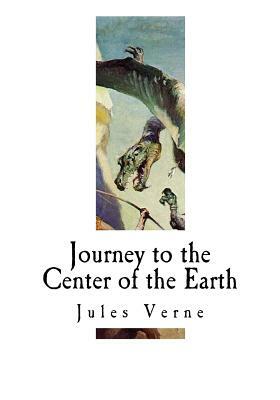 Journey to the Center of the Earth: Jules Verne by Jules Verne