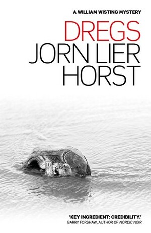 Dregs by Jørn Lier Horst