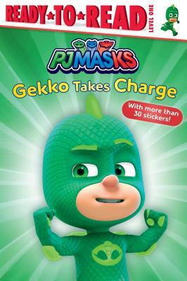 Gekko Takes Charge: Ready-To-Read Level 1 by 