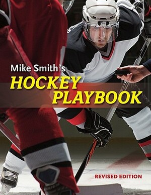 Mike Smith's Hockey Playbook by Michael Smith