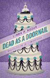 Dead as a Doornail by Linda P. Kozar
