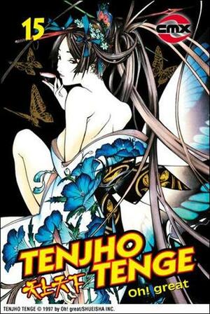 Tenjho Tenge, Volume 15 by Oh! Great, 大暮維人