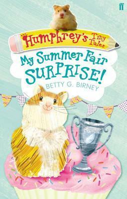 My Summer Fair Surprise! by Betty G. Birney