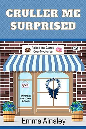 Cruller Me Surprised by Emma Ainsley