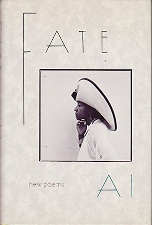 Fate: New Poems by Ai