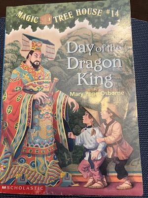 Day of the Dragon King by Mary Pope Osborne