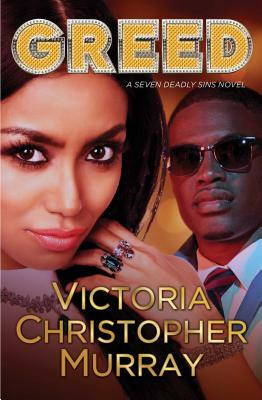 Greed by Victoria Christopher Murray