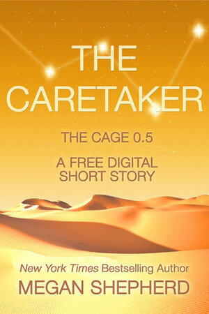 The Caretaker by Megan Shepherd