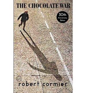 (The Chocolate War ) Author: Robert Cormier Oct-2004 by Robert Cormier, Robert Cormier