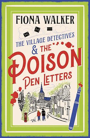 The Poison Pen Letters by Fiona Walker