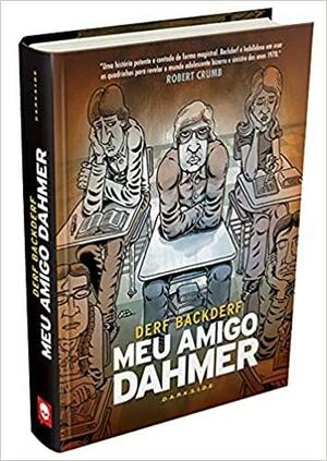 Meu Amigo Dahmer by Derf Backderf