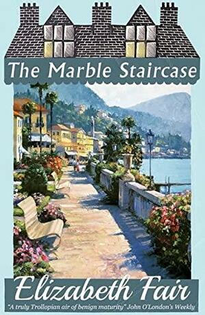 The Marble Staircase by Elizabeth Fair