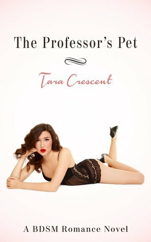 The Professor's Pet by Tara Crescent