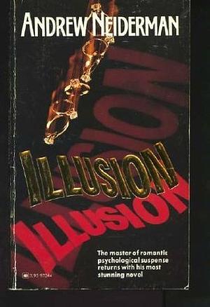 Illusion by Andrew Neiderman