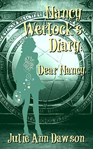 Nancy Werlock's Diary: Dear Nancy, by Julie Ann Dawson