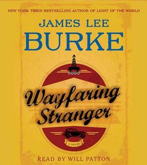 Wayfaring Stranger by James Lee Burke