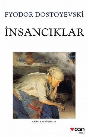 İnsancıklar by Fyodor Dostoevsky