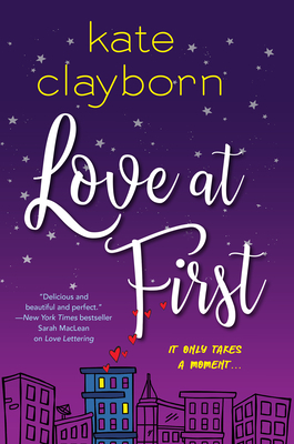 Love at First by Kate Clayborn