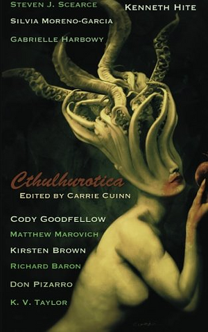 Cthulhurotica by Carrie Cuinn