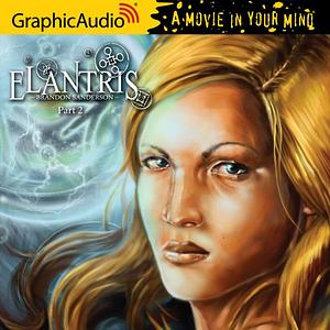 Elantris, Part 2 of 3 by Johann Dettweiler, Johann Dettweiler, Brandon Sanderson