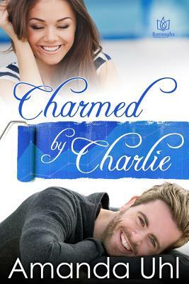 Charmed by Charlie by Amanda Uhl
