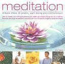 Meditation: Simple Steps to Peace, Well-Being and Contentment by John Hudson