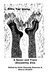 Scars Tell Stories: A Queer and Trans (Dis)ability Zine by Colin Kennedy Donovan, Qwo-Li Driskill