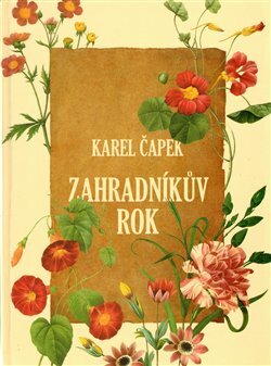 Zahradníkův rok by Karel Čapek