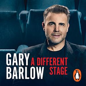 A Different Stage by Gary Barlow