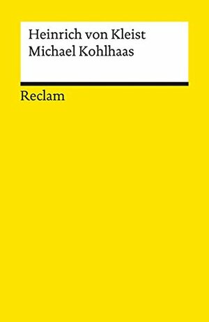 Michael Kohlhaas by Heinrich von Kleist