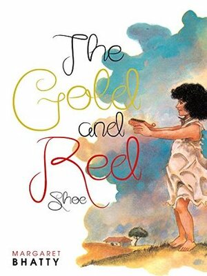 The Gold and Red Shoe (Penguin Petit) by Mala Dayal, Margaret R. Bhatty