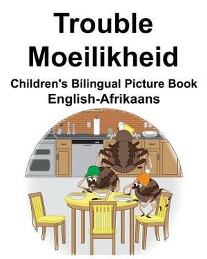 English-Afrikaans Trouble/Moeilikheid Children's Bilingual Picture Book by Richard Carlson Jr