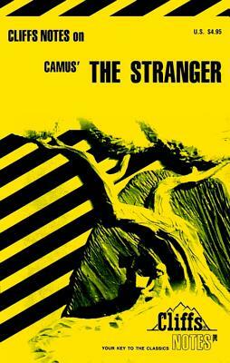Cliffsnotes on Camus' the Stranger by Gary K. Carey