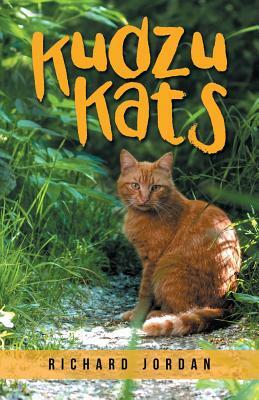 Kudzu Kats by Richard Jordan