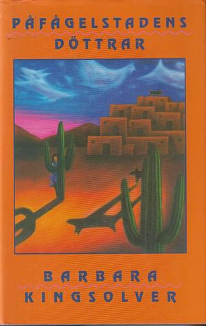 Påfågelstadens döttrar by Barbara Kingsolver